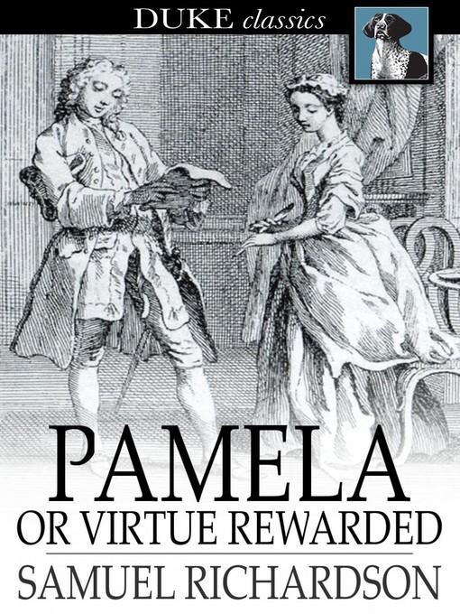 Cover of Pamela, Or Virtue Rewarded